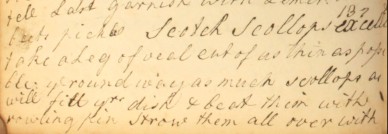Extract from The Cookbook of Unknown Ladies showing an 18th century recipe for "Scotch Scollops"